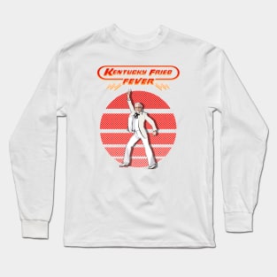 Kentucky Fried Fever Long Sleeve T-Shirt